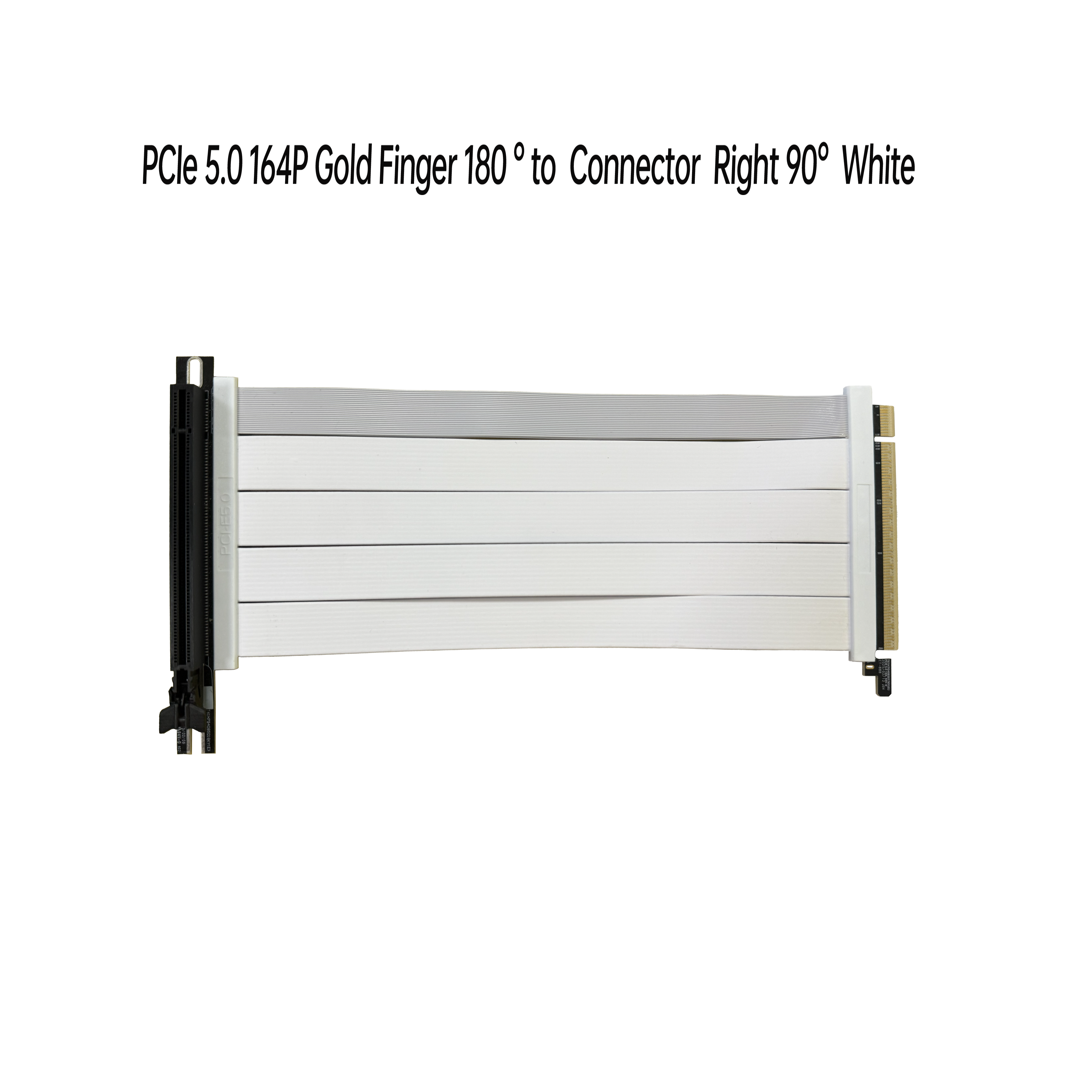 PCIe 5.0 164P 金手指 180 ° to 连接器右角90° 白线
